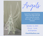 Fused Glass Angels Workshop