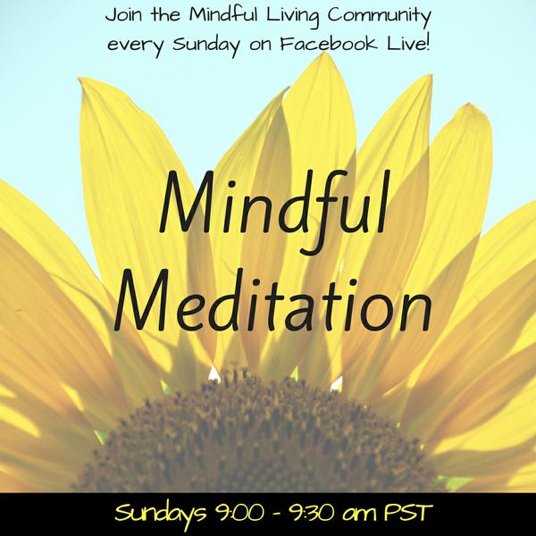 Sunday Morning Meditation on Facebook Live at 9am Pacific