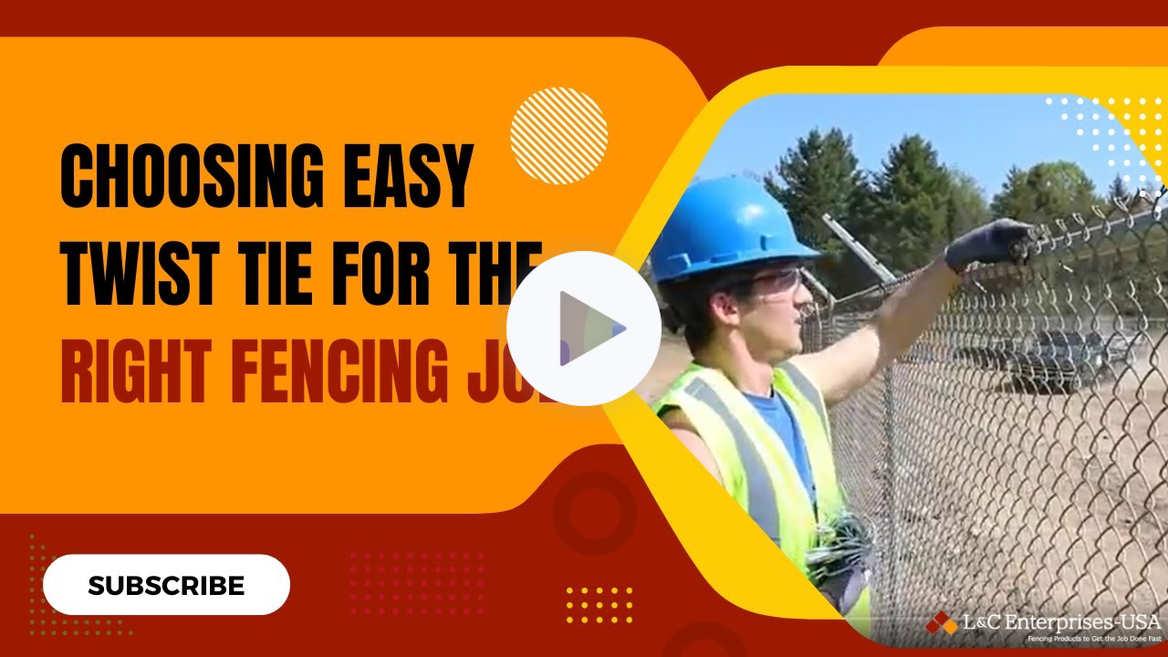 Choosing Easy Twist Tie for the Right Fencing Job