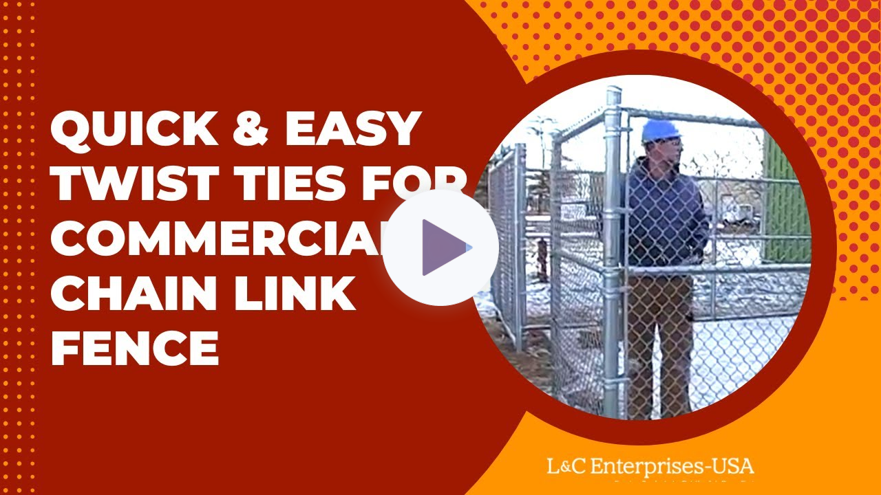 Quick & Easy Twist Ties For Commercial Chain Link Fence