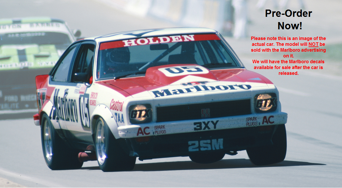 PRE ORDER - 1978 Bathurst Winner Peter Brock / Jim Richards Holden A9X Torana 1:18 Scale Model Car (FULL PRICE - $279.00) *Marlboro Decals Will Be Sold Separately*