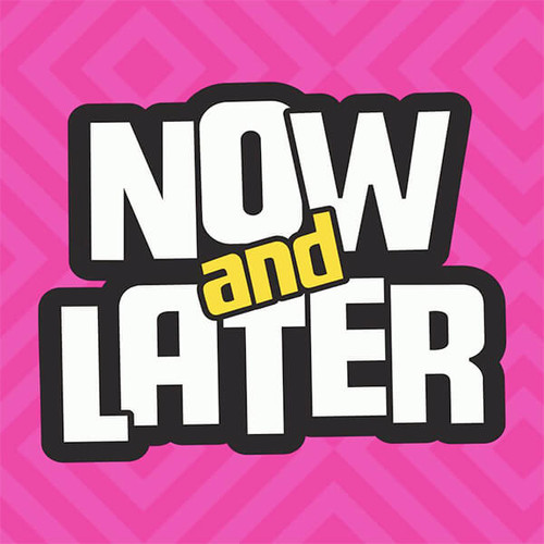 Now And Later 