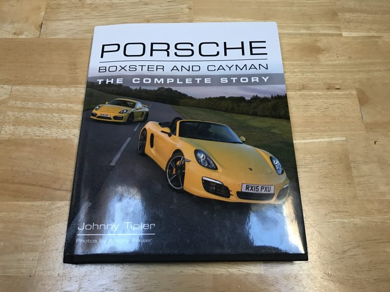 Porsche Boxster and Cayman - The Complete Story
