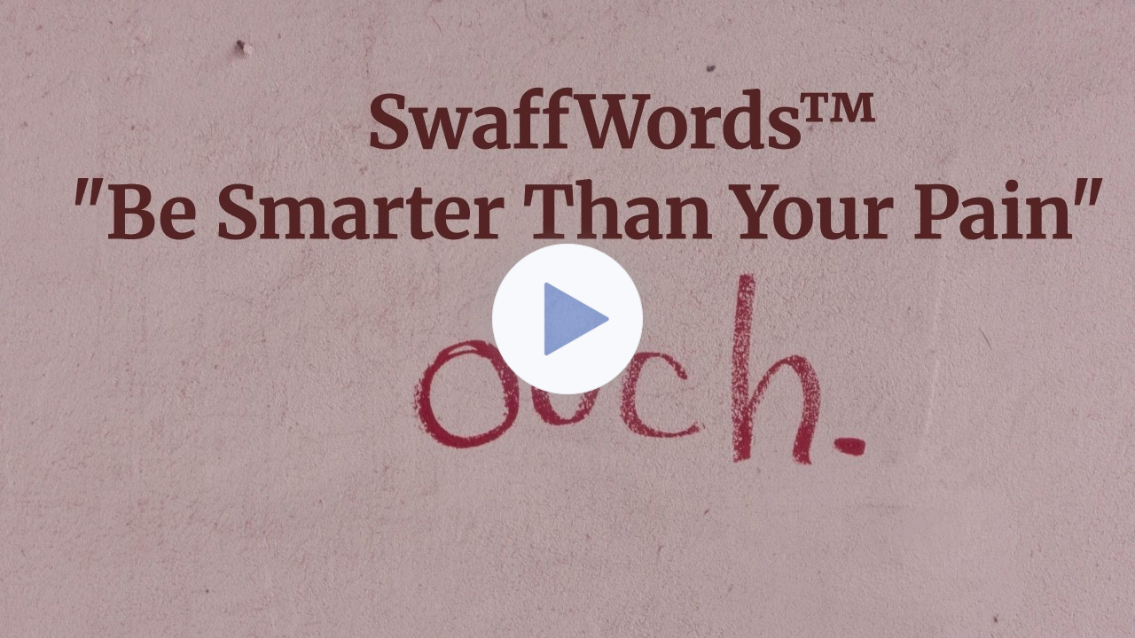 Be Smarter Than Your Pain