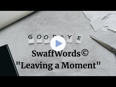 Leaving a Moment