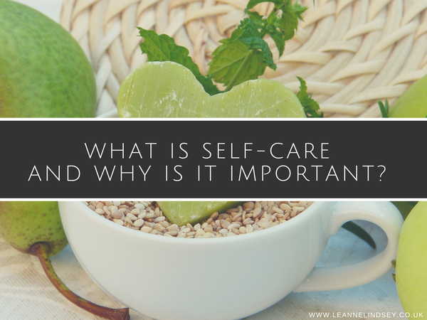 What is self-care and why is it important?