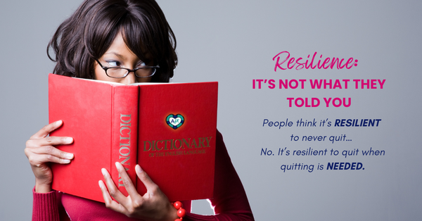 People think it’s RESILIENT to never quit… No. It’s resilient to quit when quitting is NEEDED ✋🦋