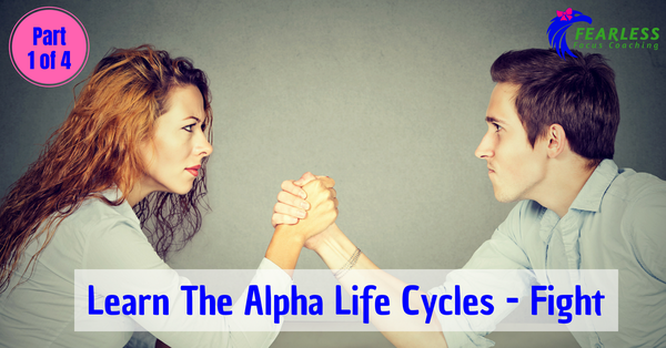 Learn The Alpha Life Cycles - Fight