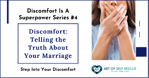 Discomfort is a Superpower #4: The Happy Marriage Mirage