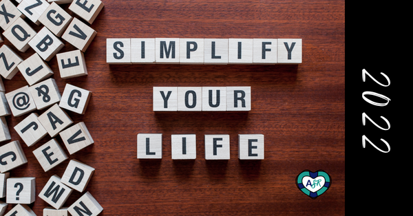 Simplify Your Life 2022