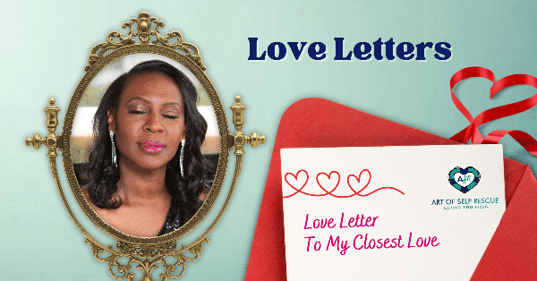 Love Letters: #3 Letter to My Closest Love ✉️🥰