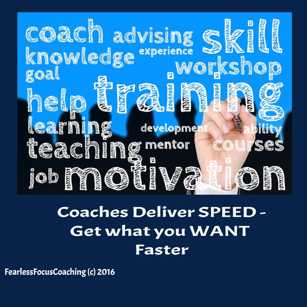 Coaches Deliver SPEED - Get What You WANT Faster