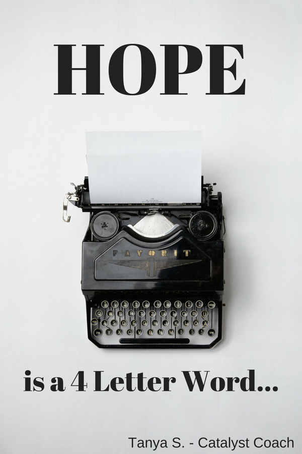 HOPE is a 4 Letter Word