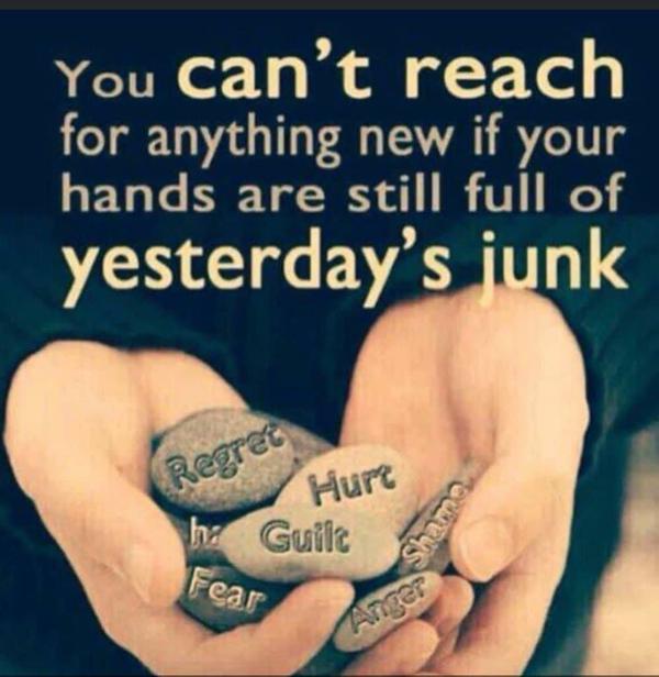 Let go of yesterday's junk