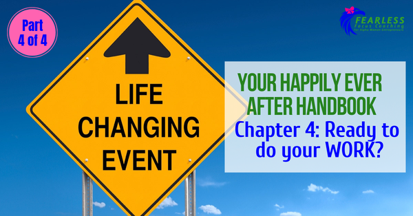 Happily Ever After Handbook Chapter 4: Ready to Do Your WORK?