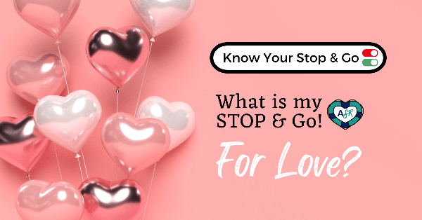 #2 What is my STOP & Go! for Love💘 Know Your Stop and Go