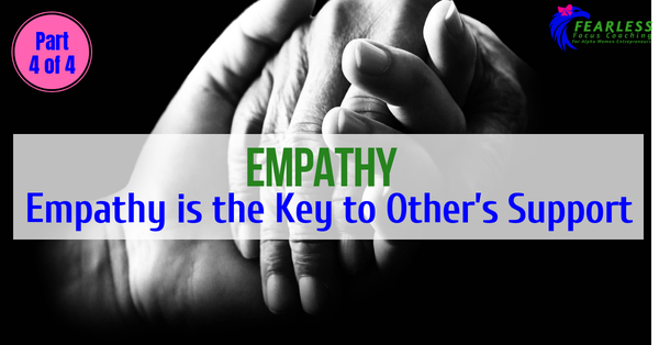 Empathy: Empathy is the Key to Other's Support