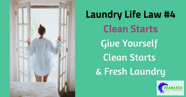 Laundry Life Law #4 - Give Yourself Clean Starts & Fresh Laundry