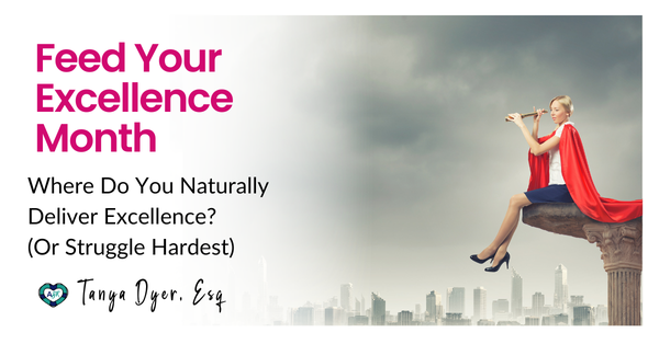 Where Do You Naturally Deliver Excellence? (Or Struggle Hardest) - Brave Sharing Inside!💪🦸‍♀️