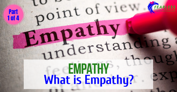 Empathy Series: What is Empathy?