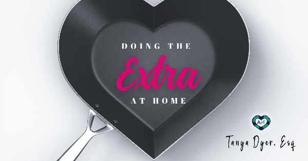 Doing “The Extra” At Home ➕❤️🏠