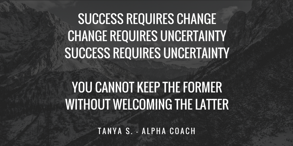 Success Requires Uncertainty