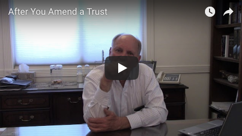 After You Amend A Trust