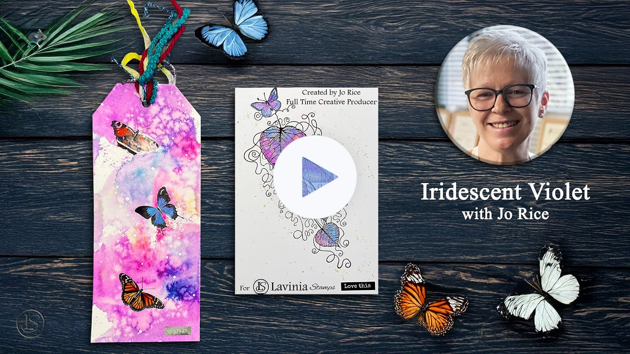 Iridescent Violet with Jo Rice - A Lavinia Stamps Tutorial
