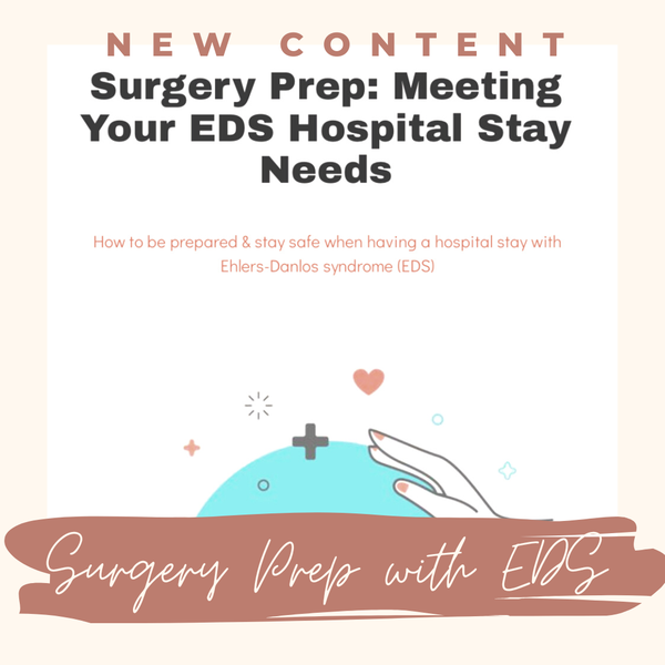 A hand reaching out. Text: New content, surgery prep: Meeting your EDS hospital stay needs. 