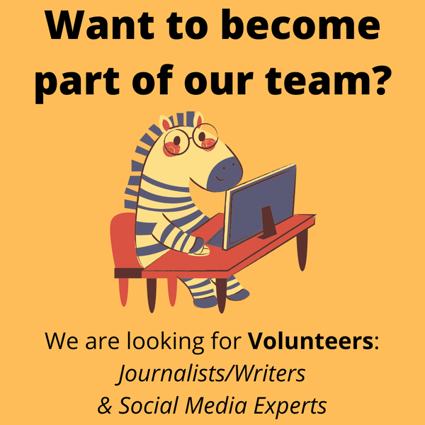 Yellow background with a zebra sitting at a desk working on a computer. The zebra wears glasses. Text:  Want to become part of our team? We are looking for
Volunteers: Journalists/Writers & Social Media Experts