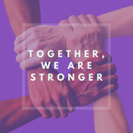 Four hands holding onto each other. Text: Together, we are stronger. 