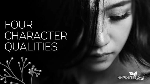 4 Character Qualities Your Children Need