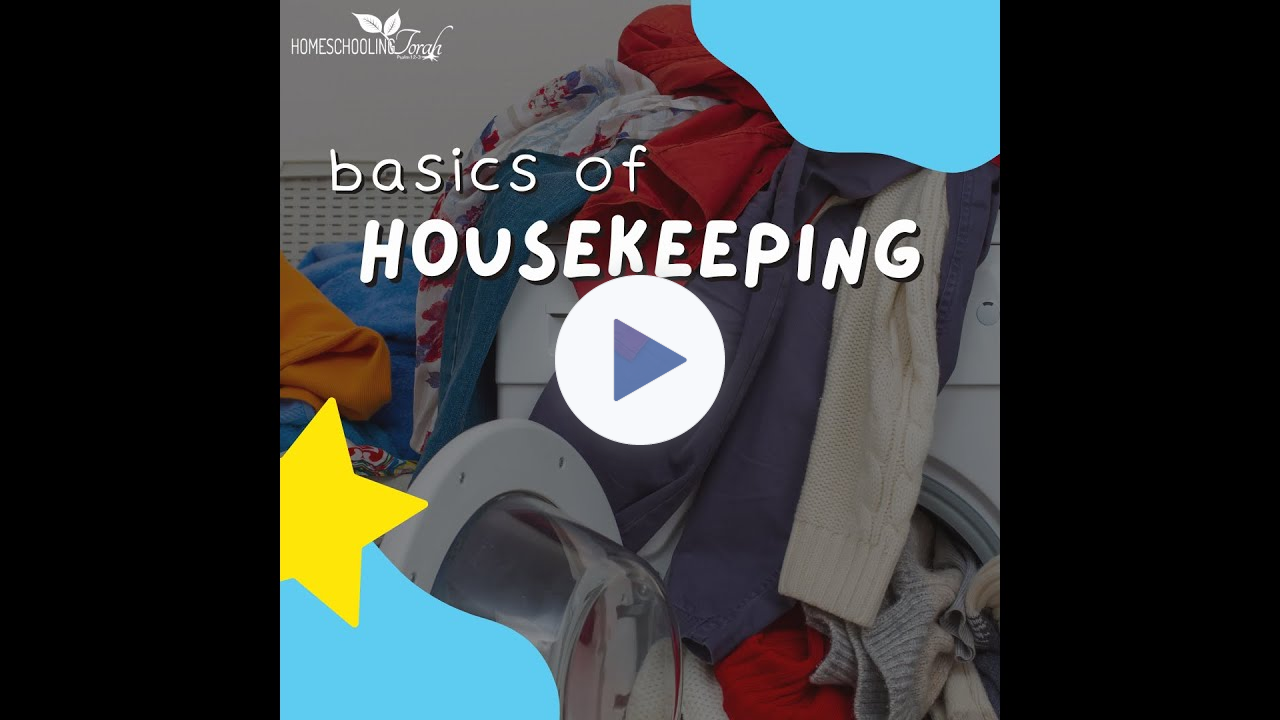 The Basics of Housekeeping | 2022 Homeschool Family Conference: Back to Basics | Session 12