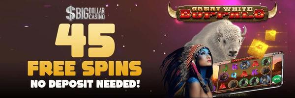 Big Dollar - 45 FS Great White Buffalo