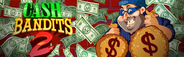 Cash Bandits 2