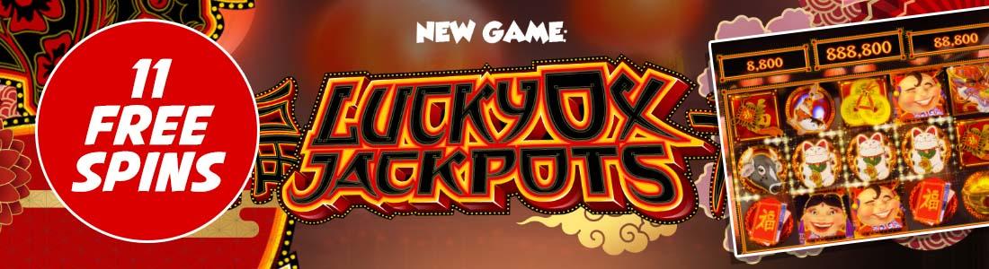 Lucky Ox Jackpots - 11 FS