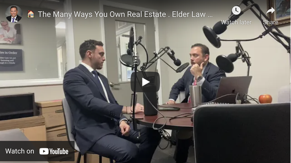 🏠 The Many Ways You Own Real Estate . Elder Law Report