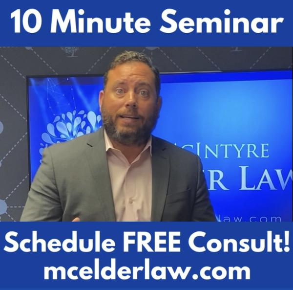 10 Minute Estate Planning Seminar!