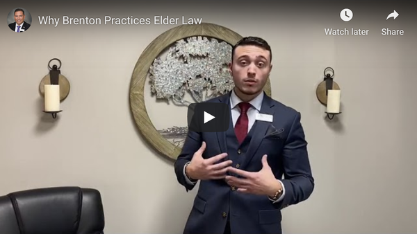 Why Brenton Practices Elder Law