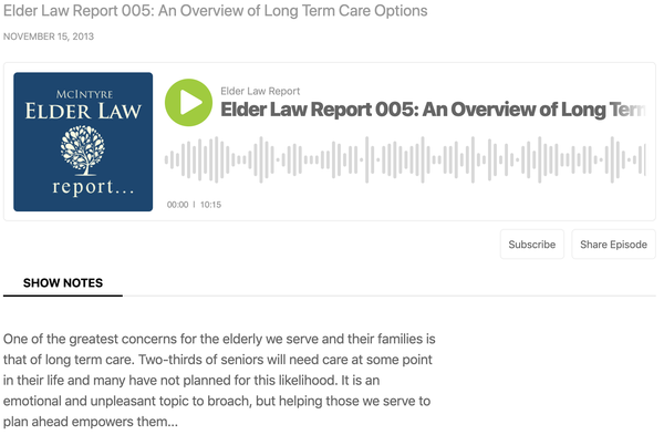 Elder Law Report 005: An Overview of Long Term Care Options