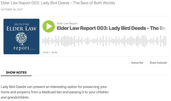 Elder Law Report 003: Lady Bird Deeds - The Best of Both Worlds