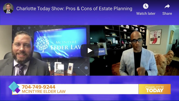 Charlotte Today Show: The Pros & Cons of Estate Planning