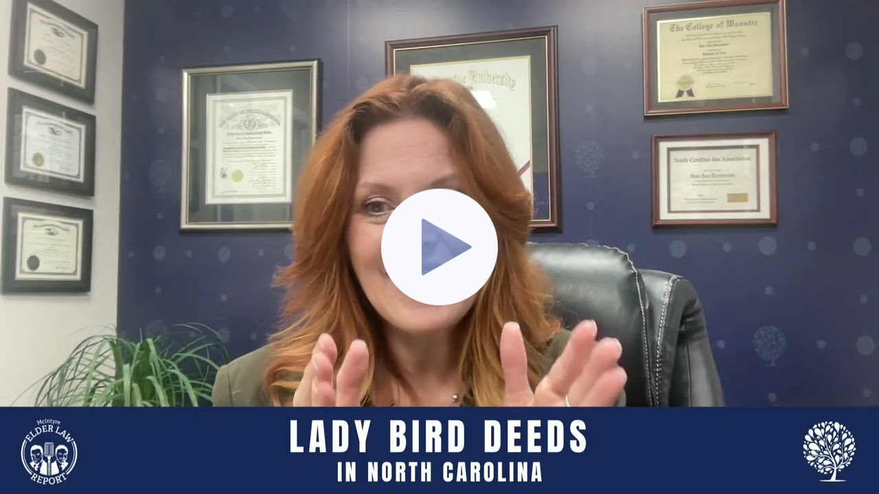 [Elder Law Report] The Lady Bird Deed in North Carolina