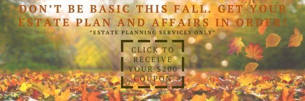 Get your $200 Estate Planning Coupon!