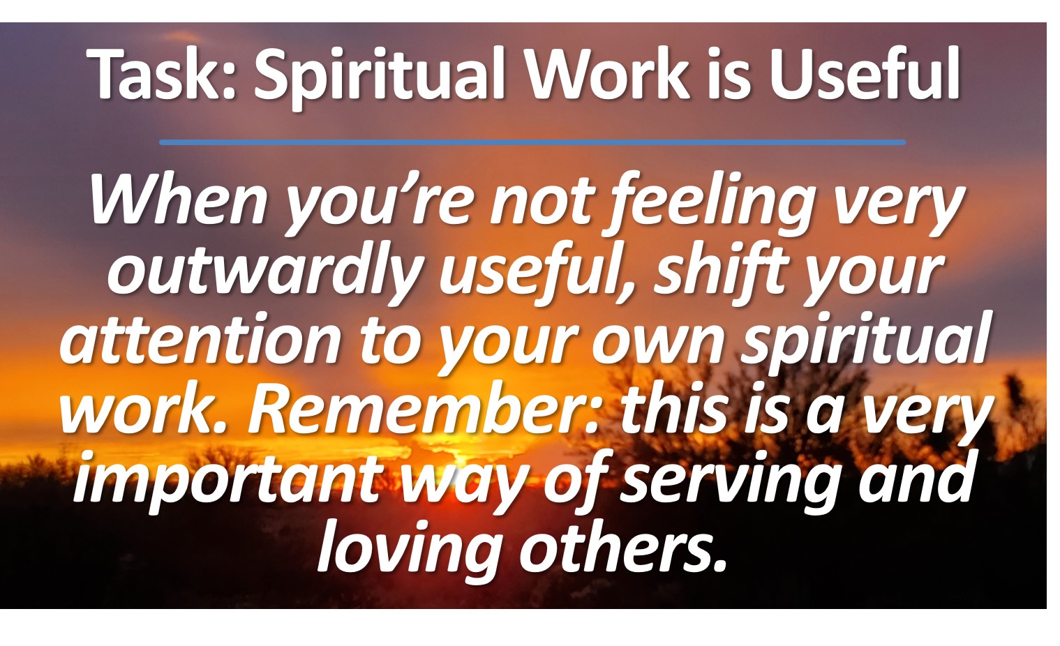 Task - Spiritual Work is Useful