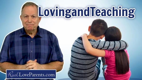 loving and teaching