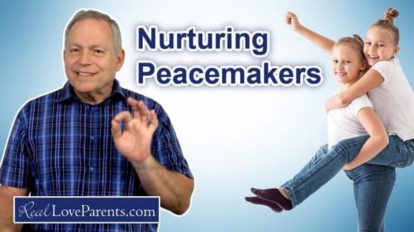 nurturing peacemakers