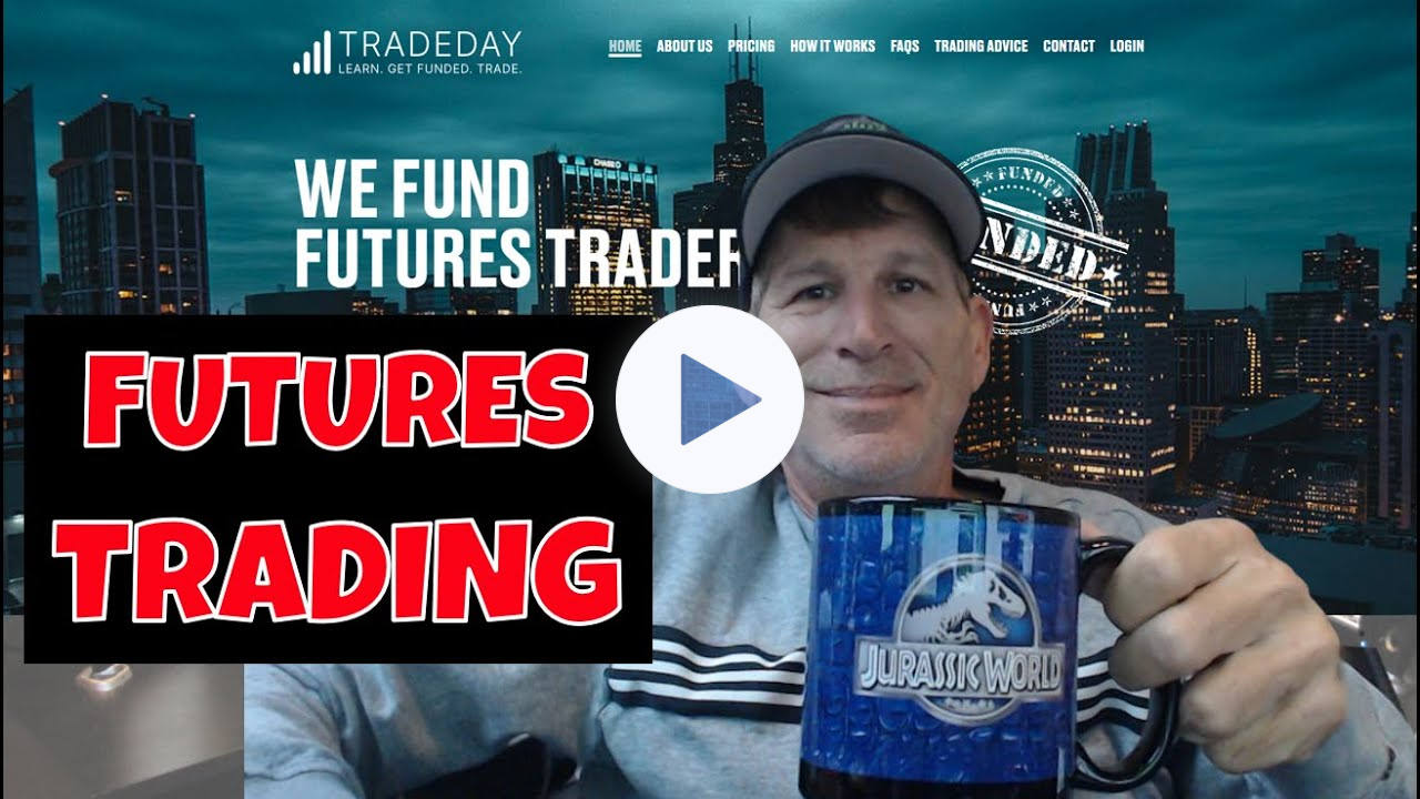TRADEDAY FUTURES ACCOUNT LIVE TRADING