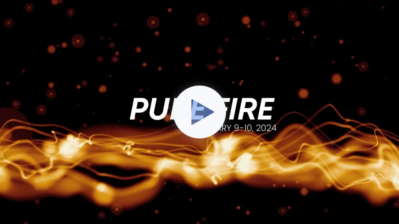 PURE FIRE 2024