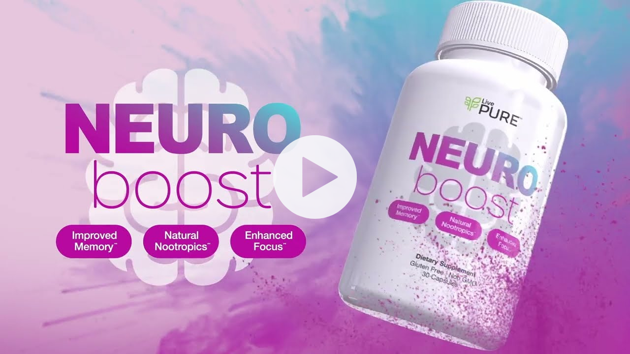 Neuro Boost by LivePURE™ - An All-Natural Nootropics for Brain Health